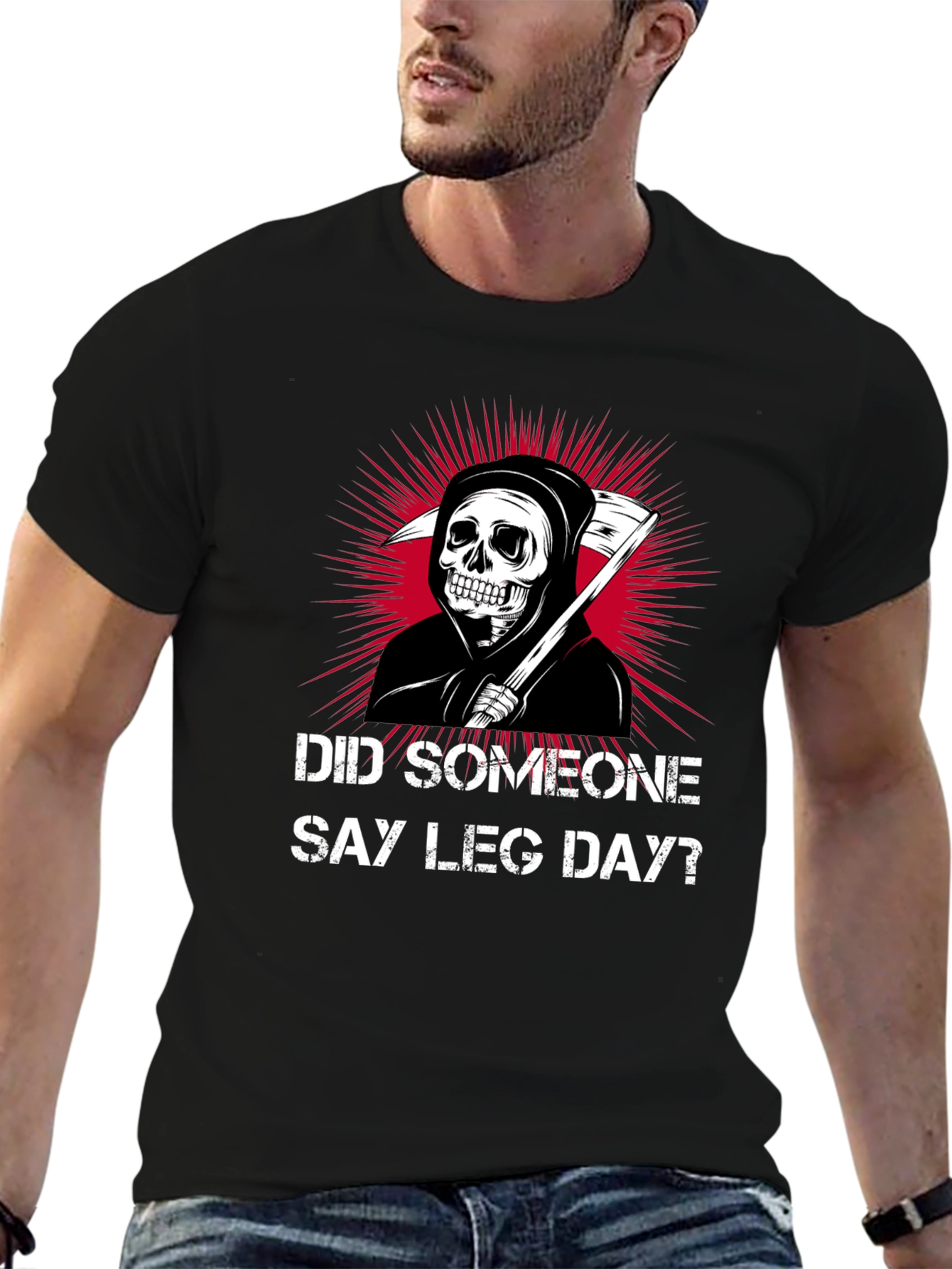 Did Someone Say Leg Day? T-Shirt