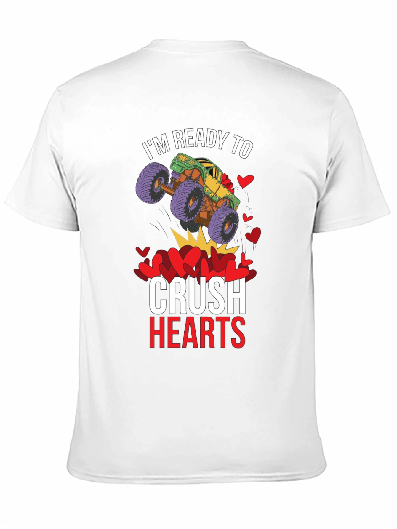 Ready to Crush Hearts Monster Truck T-Shirt
