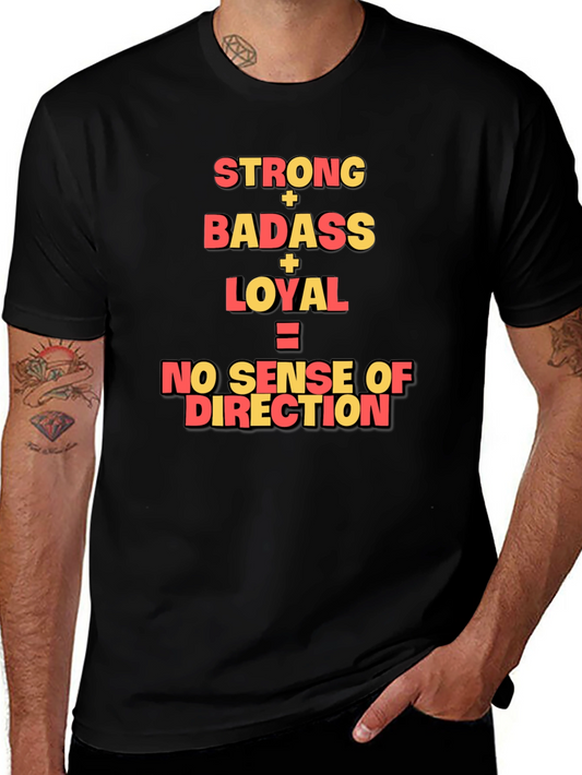 Strong Badass Loyal Graphic Tee