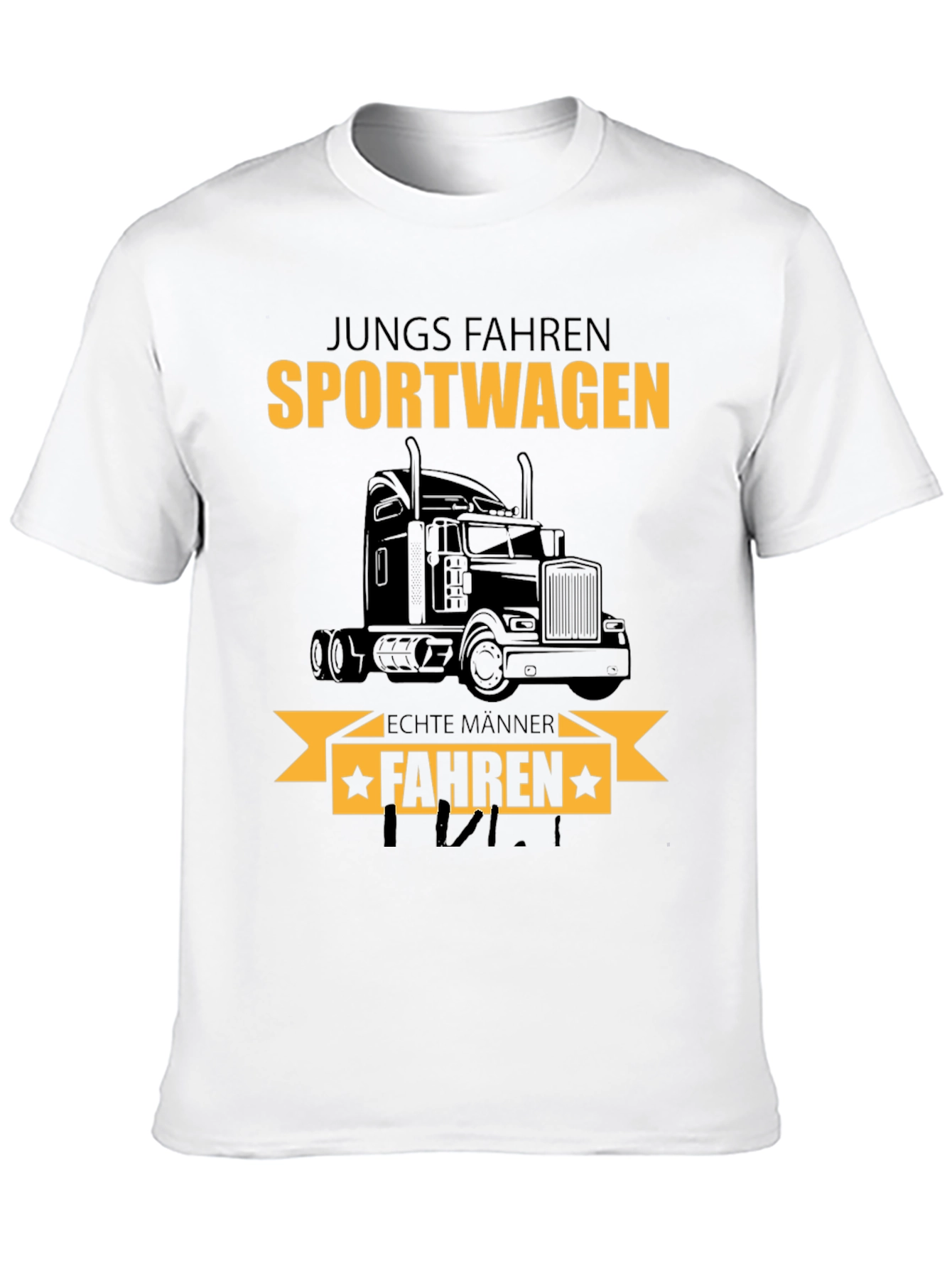 Truck Driver T-Shirt: Sportwagen Echte Manner Fahren