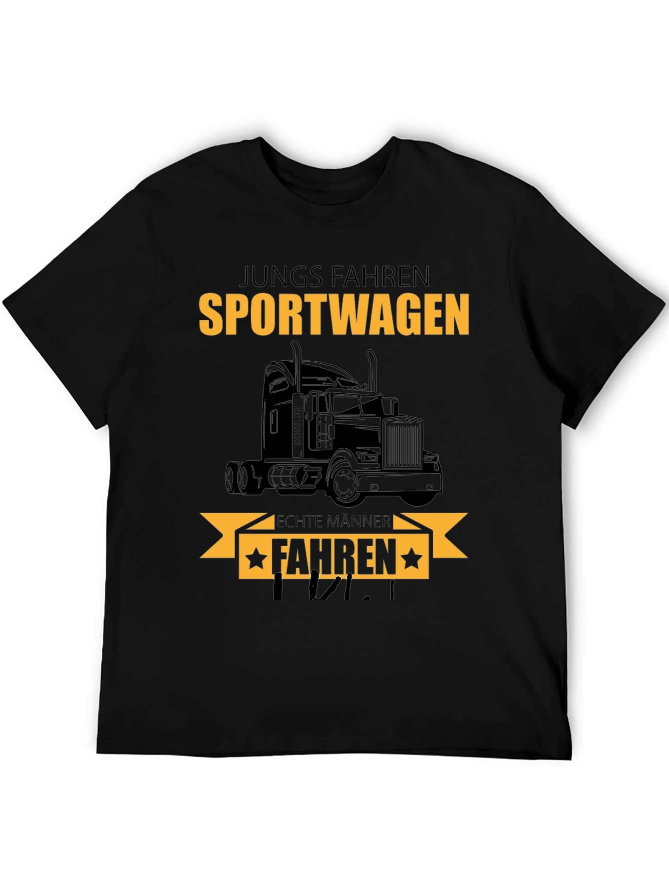 Truck Driver T-Shirt: Sportwagen Echte Manner Fahren