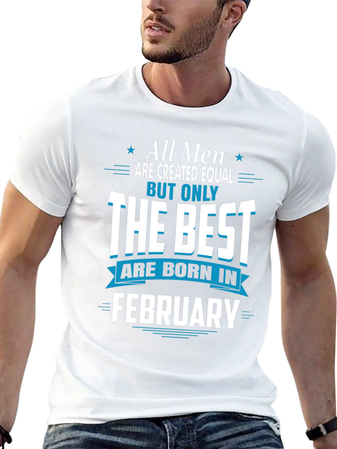 Best Men Born in February Graphic Tee