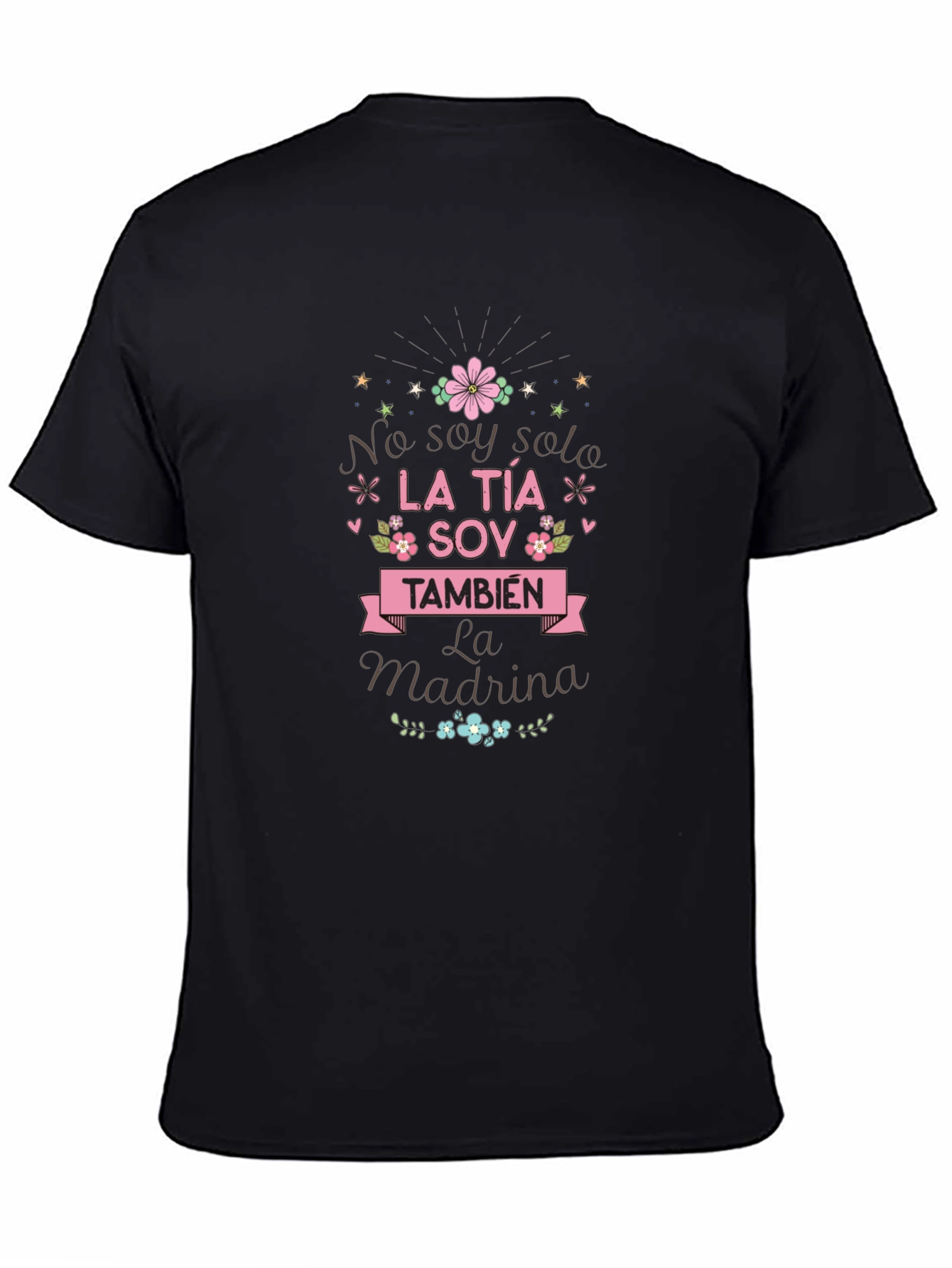 La Tia Soy Tambien La Madrina T-Shirt