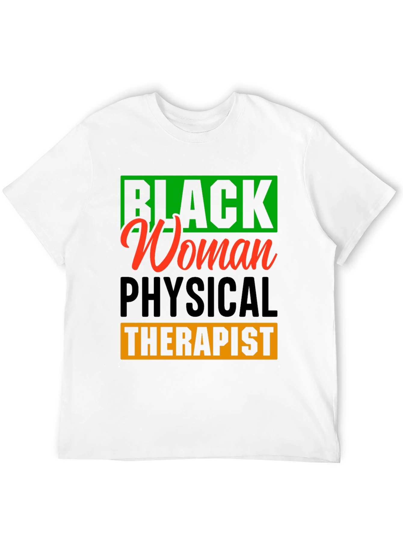 Black Woman Physical Therapist Graphic T-Shirt