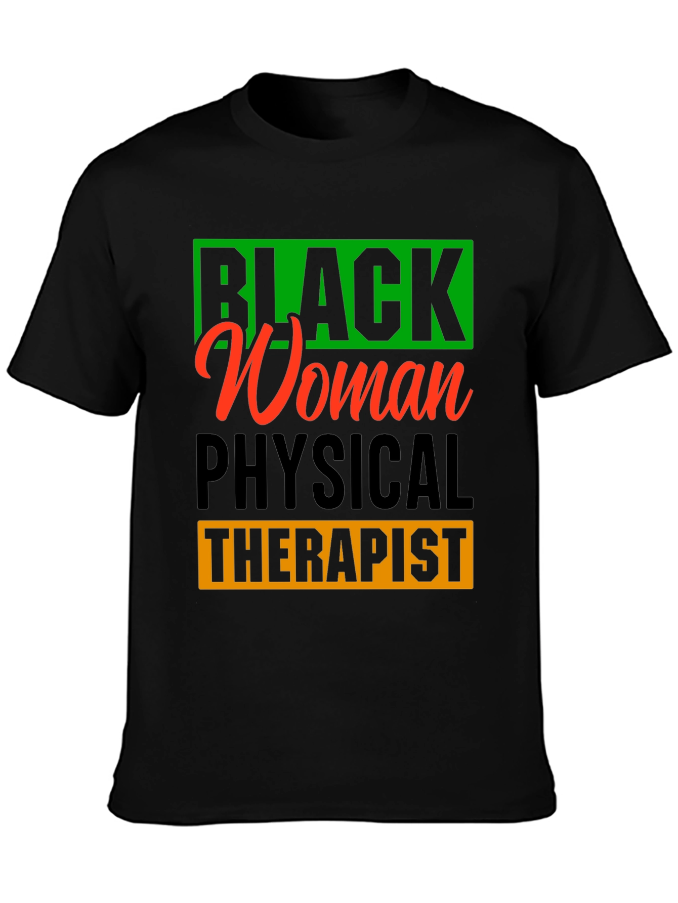 Black Woman Physical Therapist Graphic T-Shirt