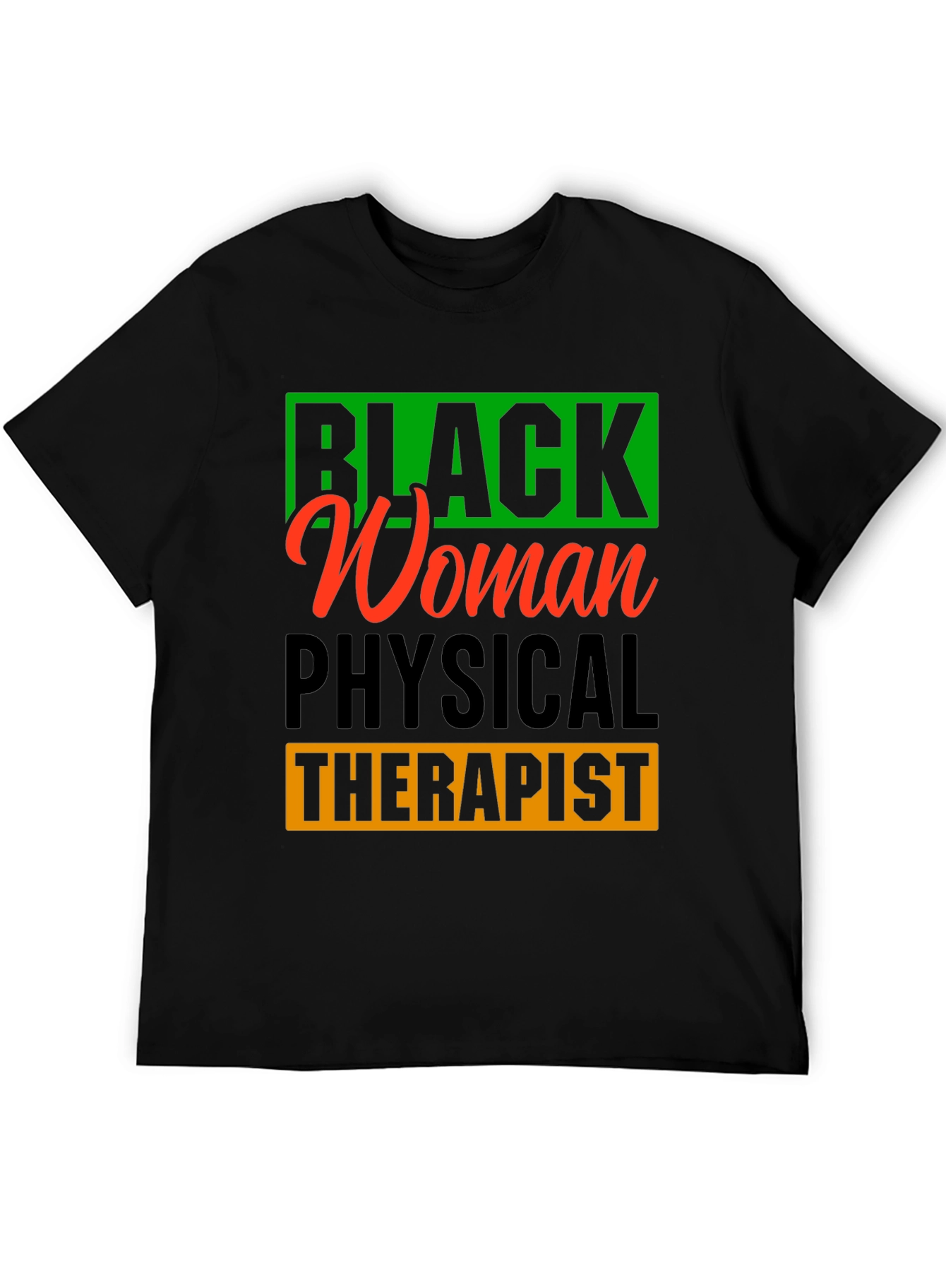 Black Woman Physical Therapist Graphic T-Shirt