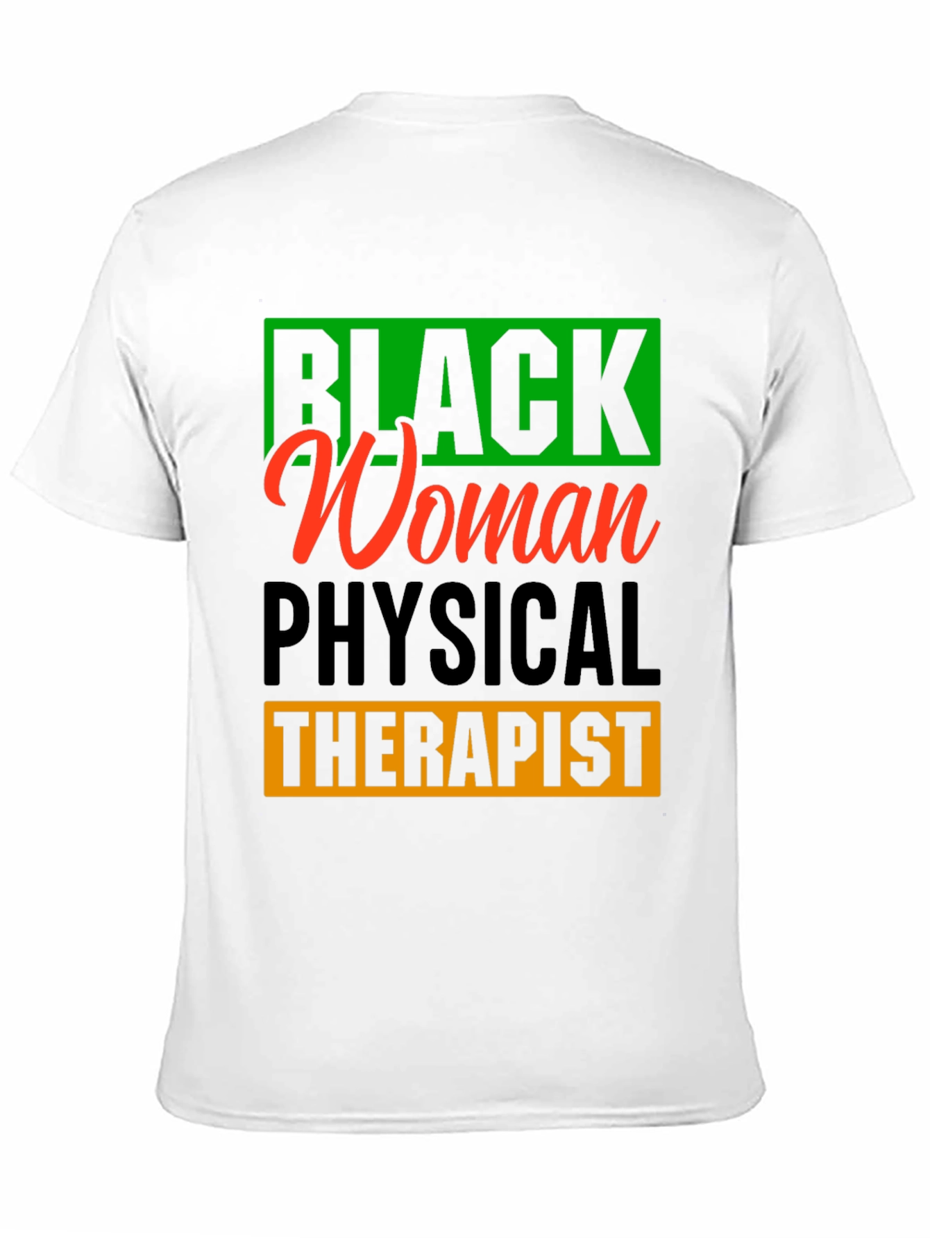 Black Woman Physical Therapist Graphic T-Shirt