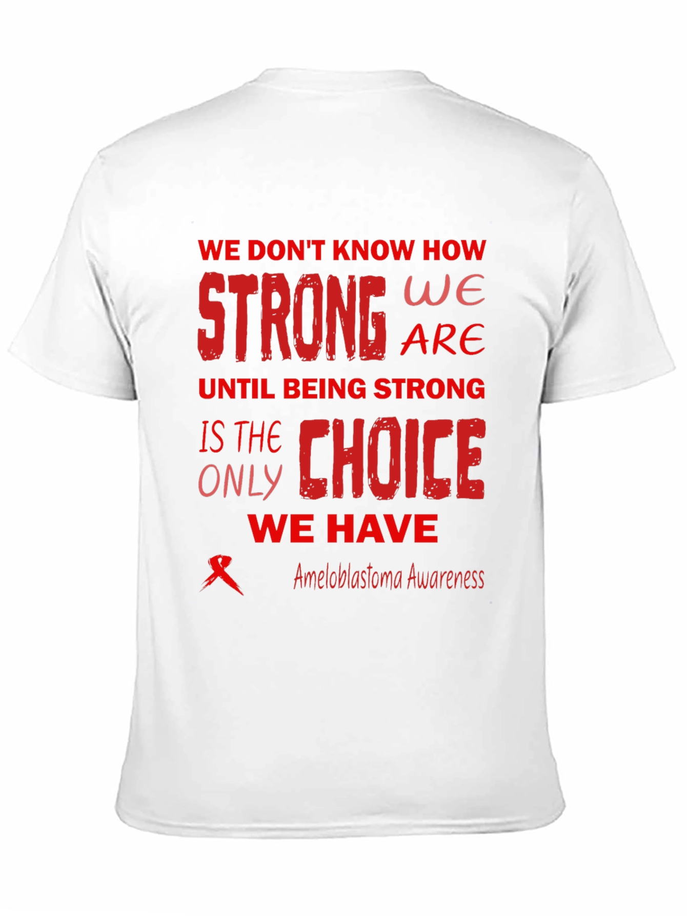Ameloblastoma Awareness T-Shirt