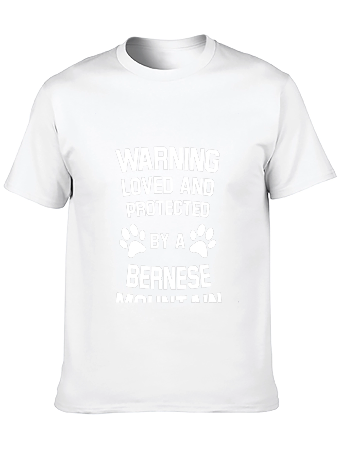 Warning Loved By A Bernese Mountain Dog T-Shirt