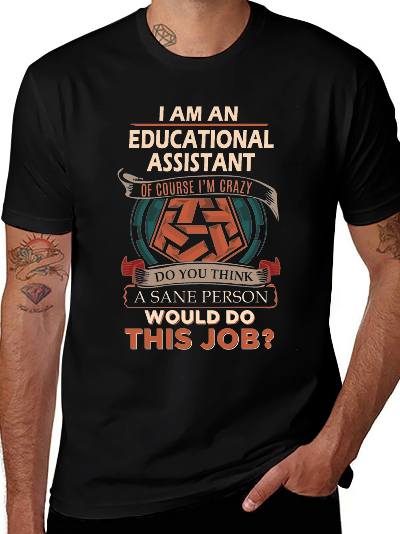 Educational Assistant Crazy Job T-Shirt