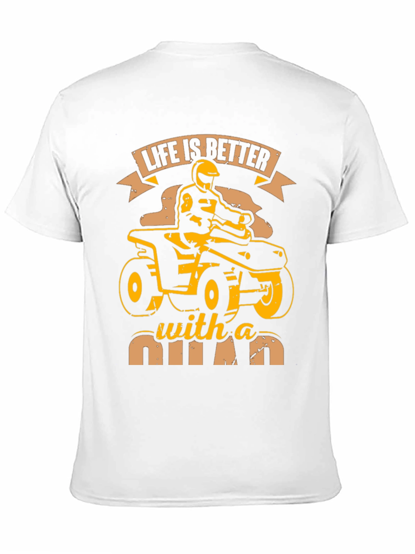 Life is Better With a Quad Graphic T-Shirt