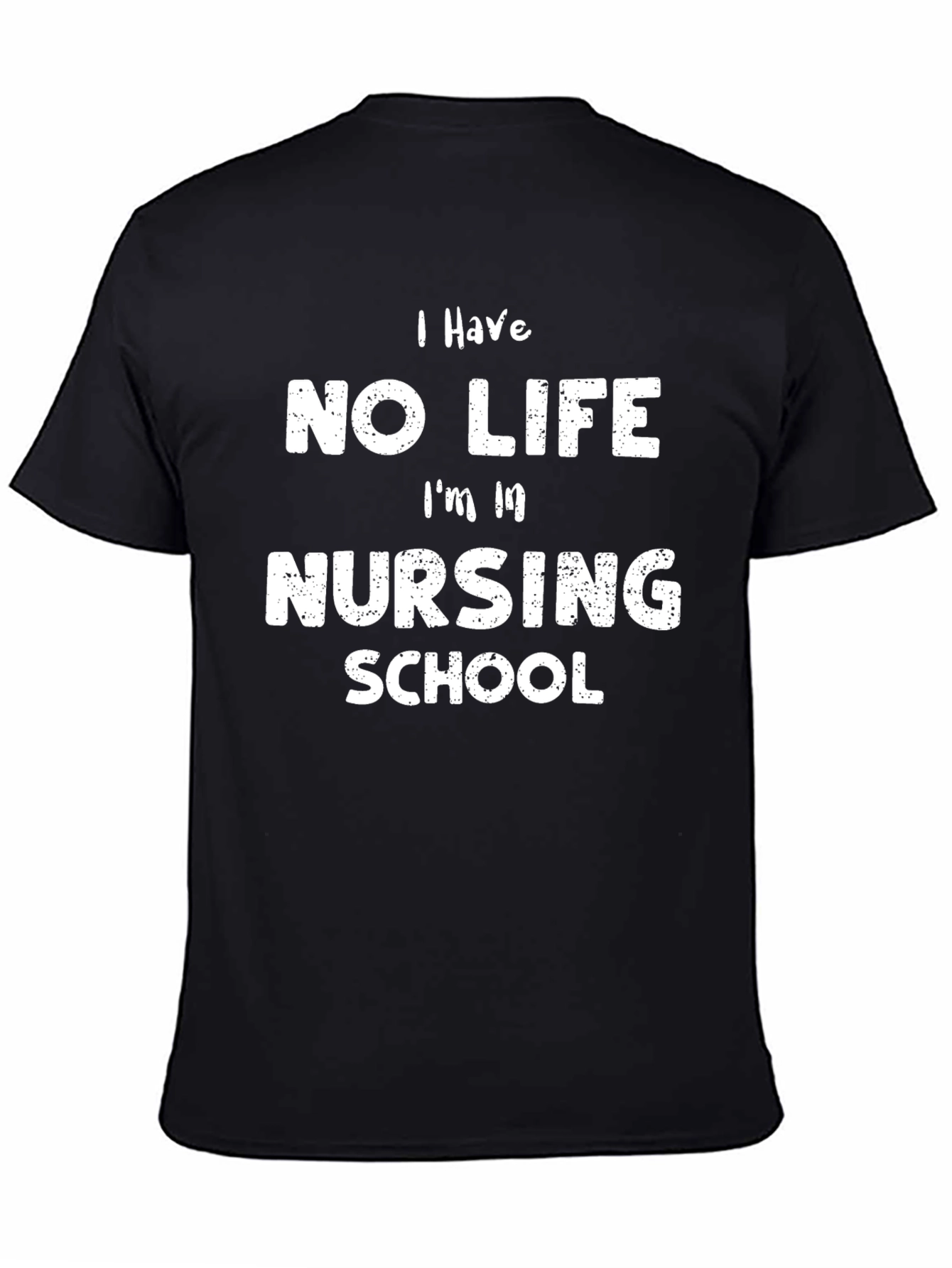 Nursing School Life T-Shirt Funny Nurse Tee