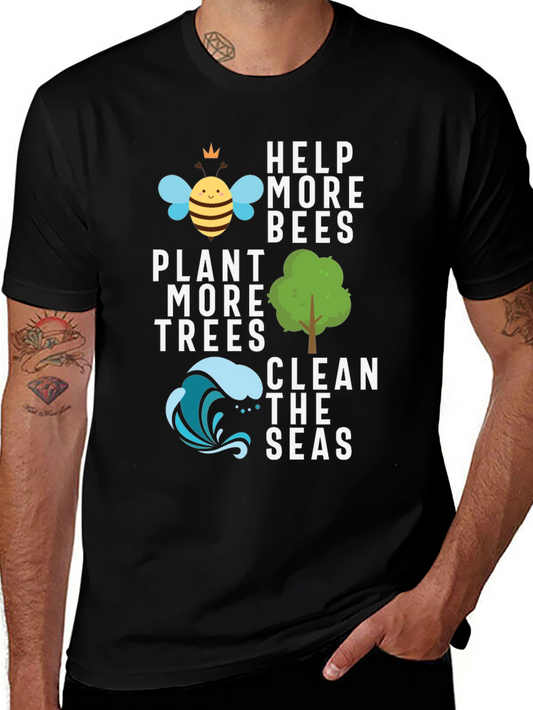 Eco-Friendly Graphic T-Shirt: Save the Bees Plant Trees Clean Seas