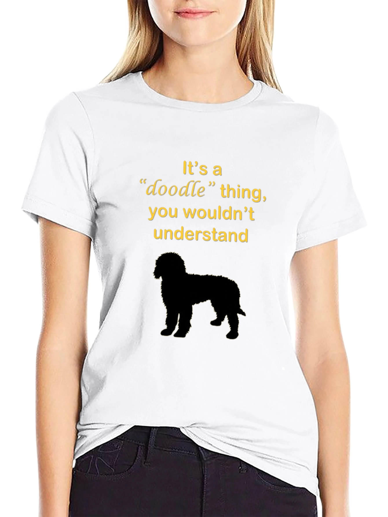 Doodle Dog Lover Tee - You Wouldnt Understand T-Shirt