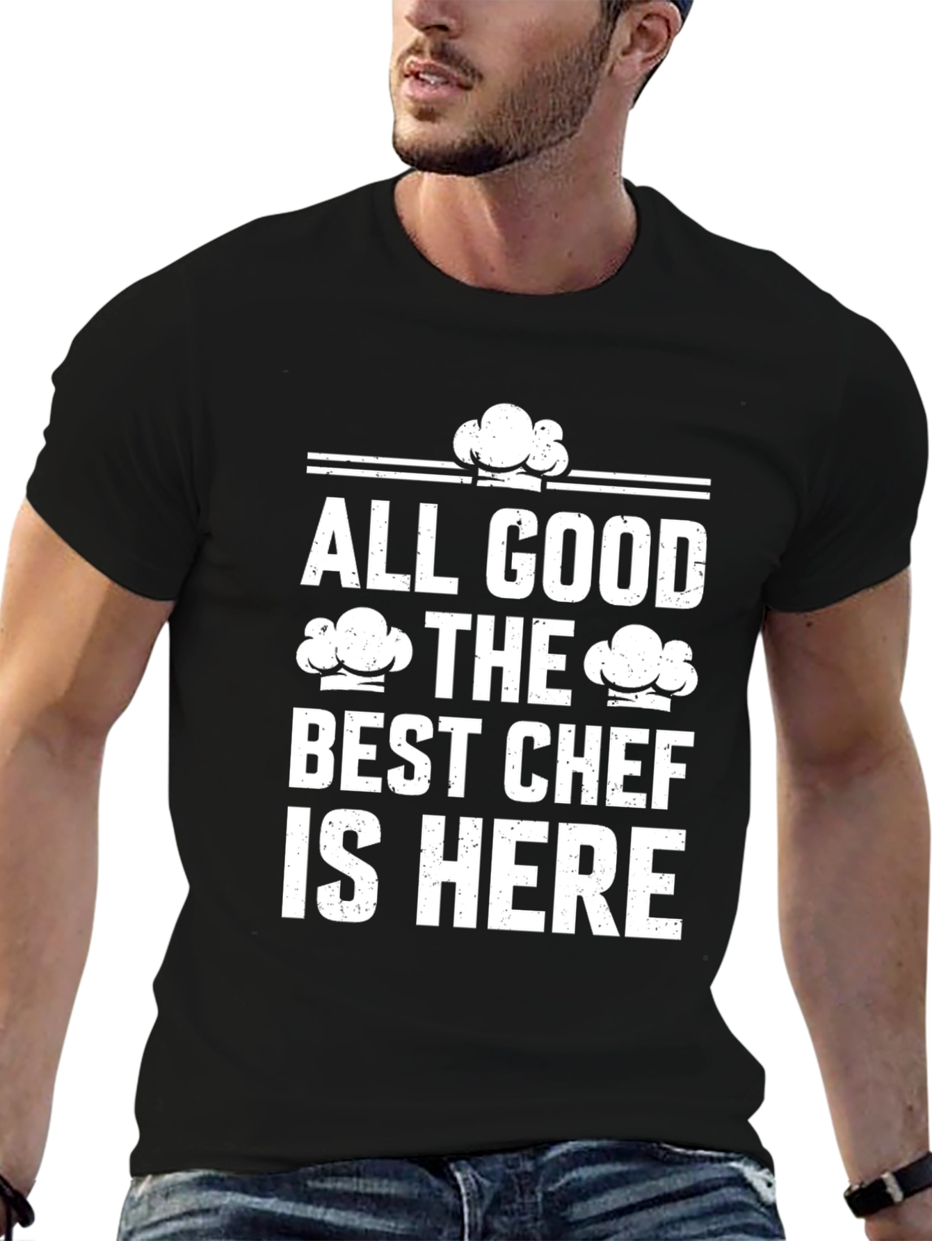 All Good The Best Chef is Here Graphic T-Shirt