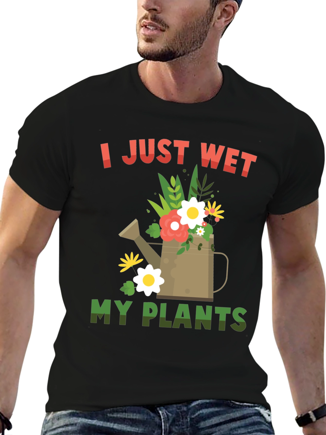 I Just Wet My Plants T-Shirt