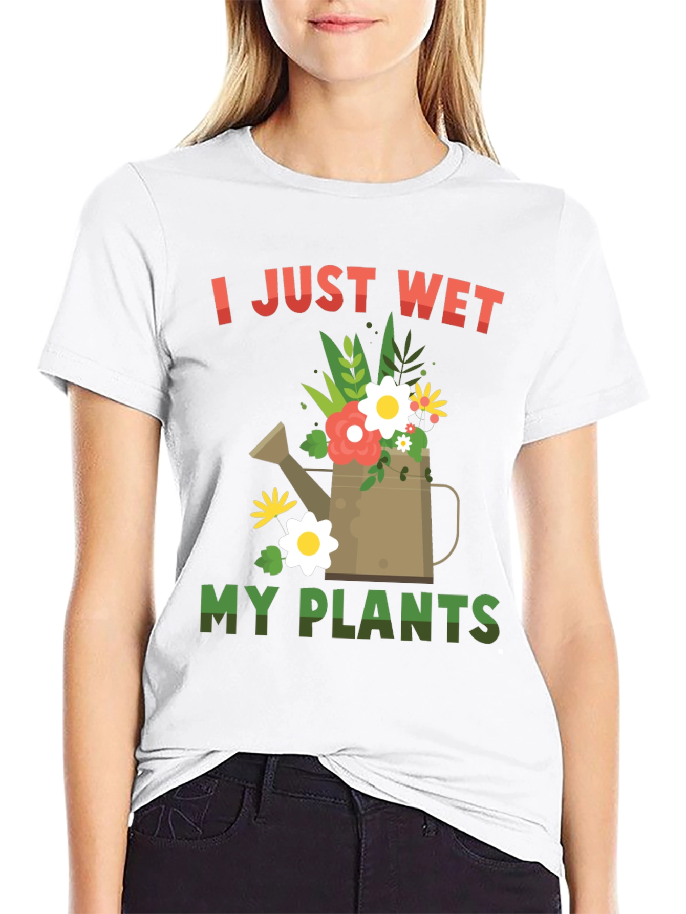 I Just Wet My Plants T-Shirt