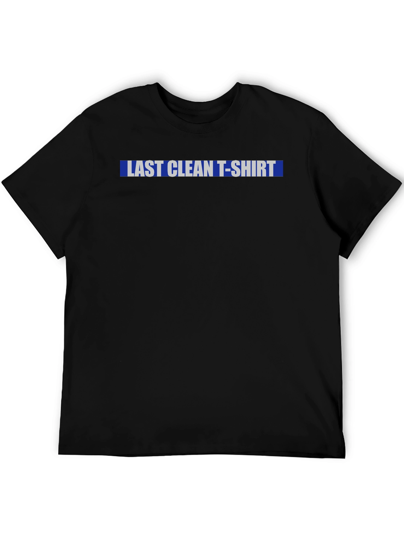 Last Clean T-Shirt Graphic Tee - Casual Wear
