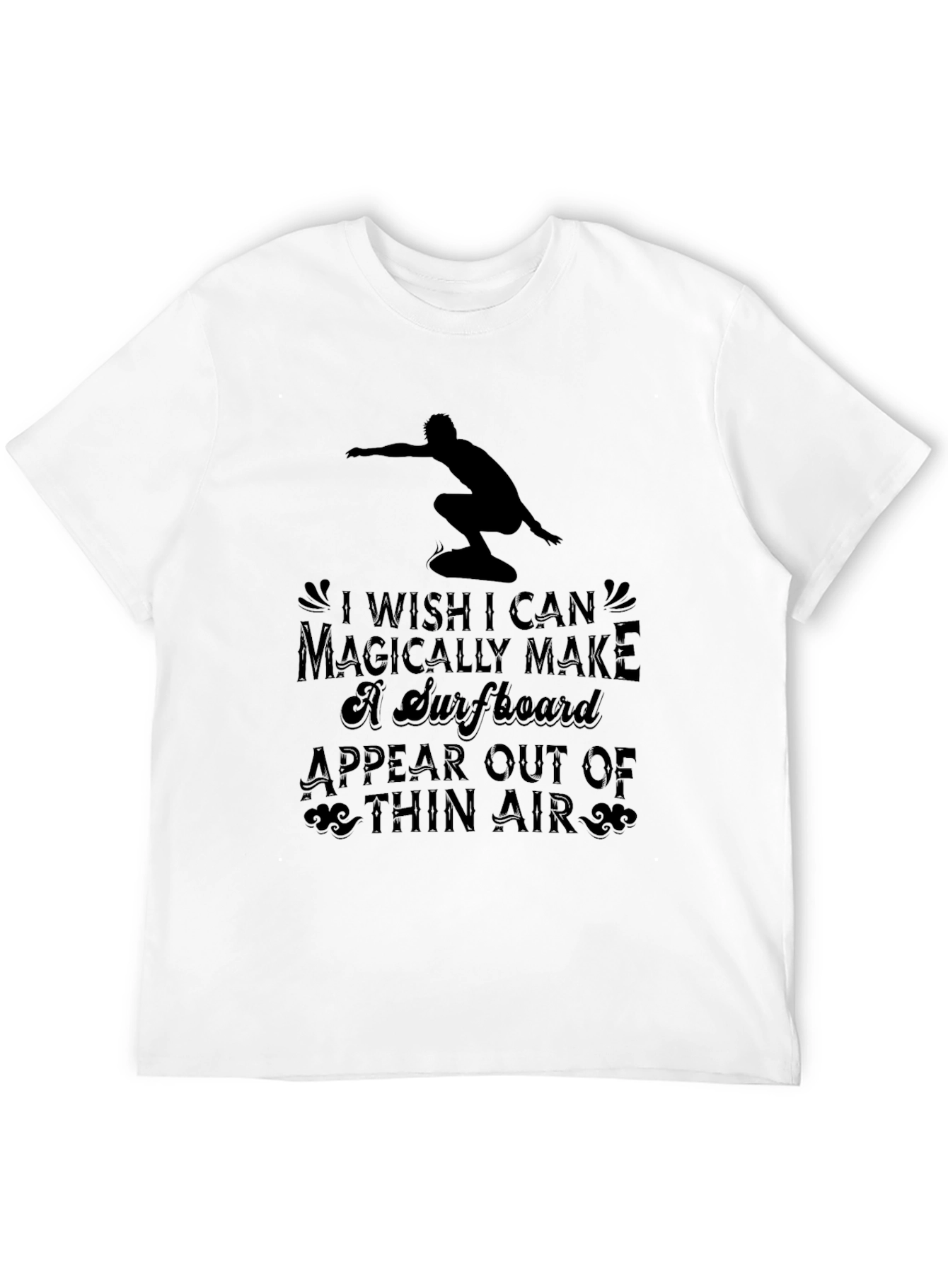 Magically Make a Surfboard Mens Black T-Shirt