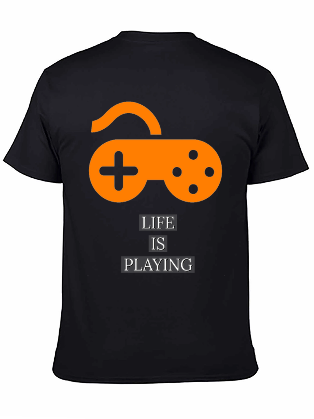 Life is Playing T-Shirt - Gamer Tee