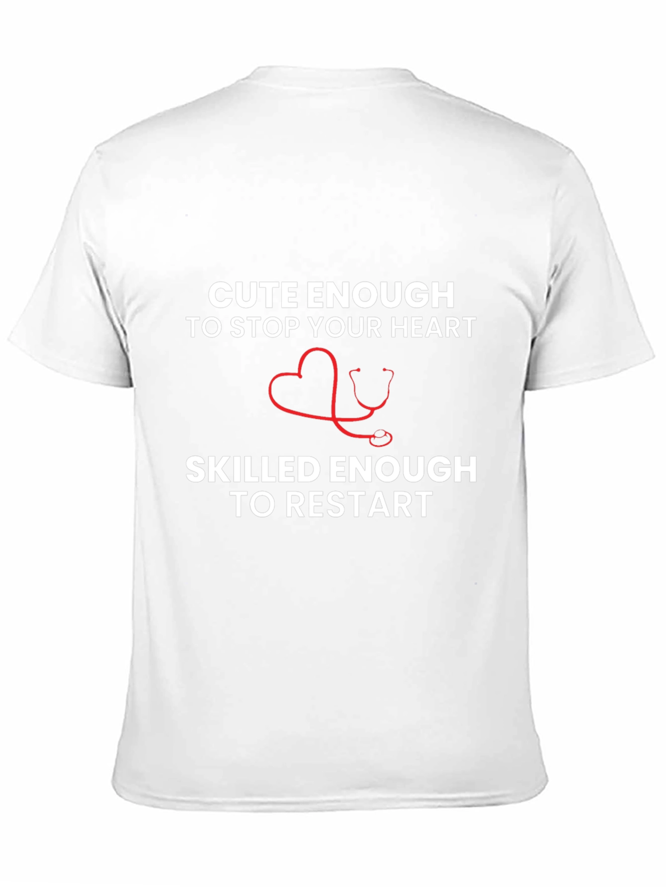 Cute Enough Nurse Heartbeat Stethoscope Graphic T-Shirt