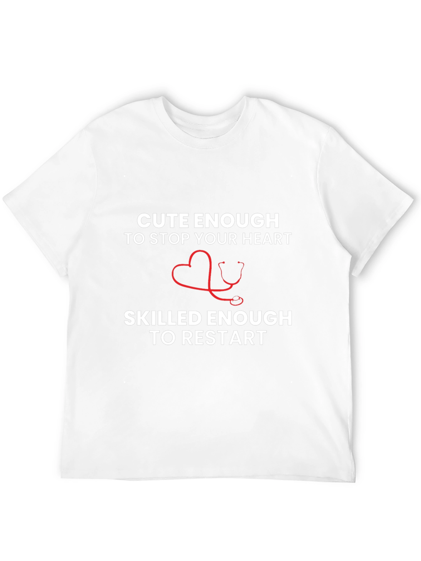 Cute Enough Nurse Heartbeat Stethoscope Graphic T-Shirt