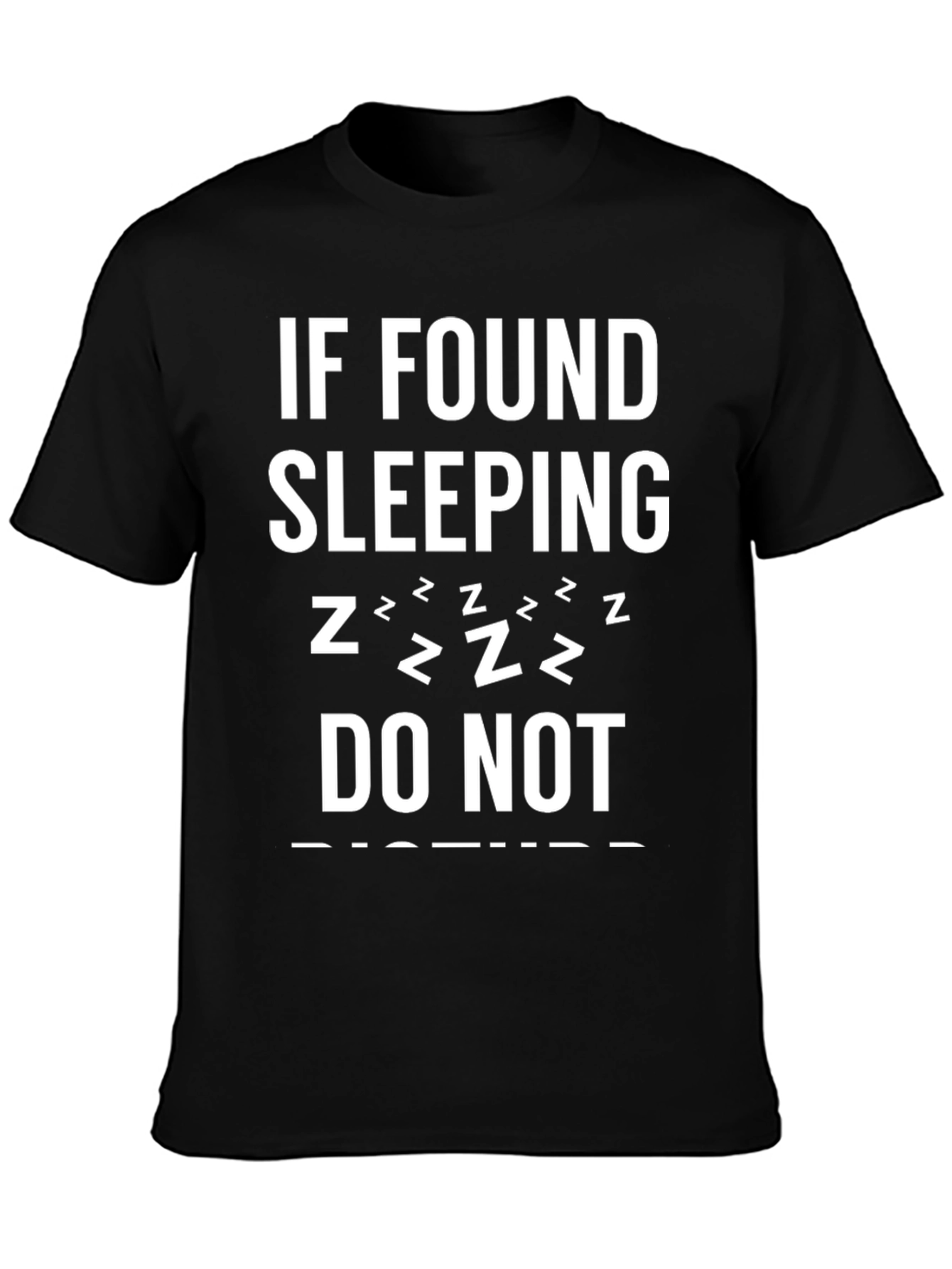 Funny Sleeping T-Shirt - Do Not Disturb!