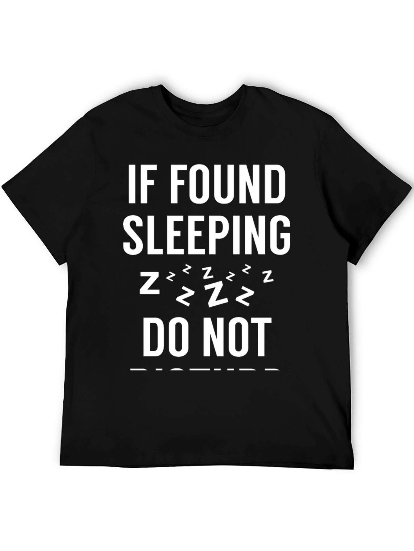 Funny Sleeping T-Shirt - Do Not Disturb!