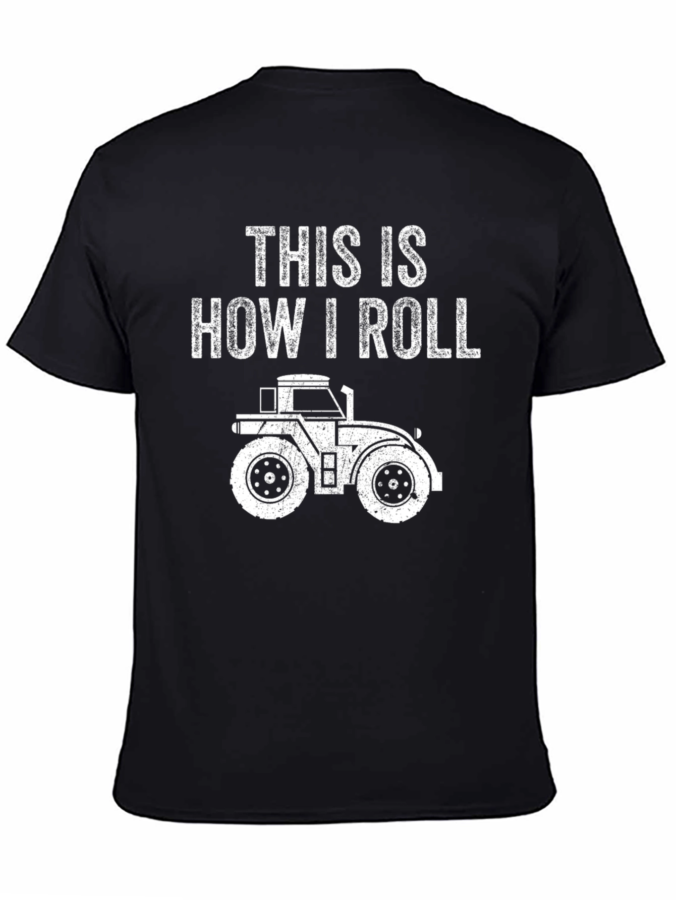 This Is How I Roll Tractor T-Shirt