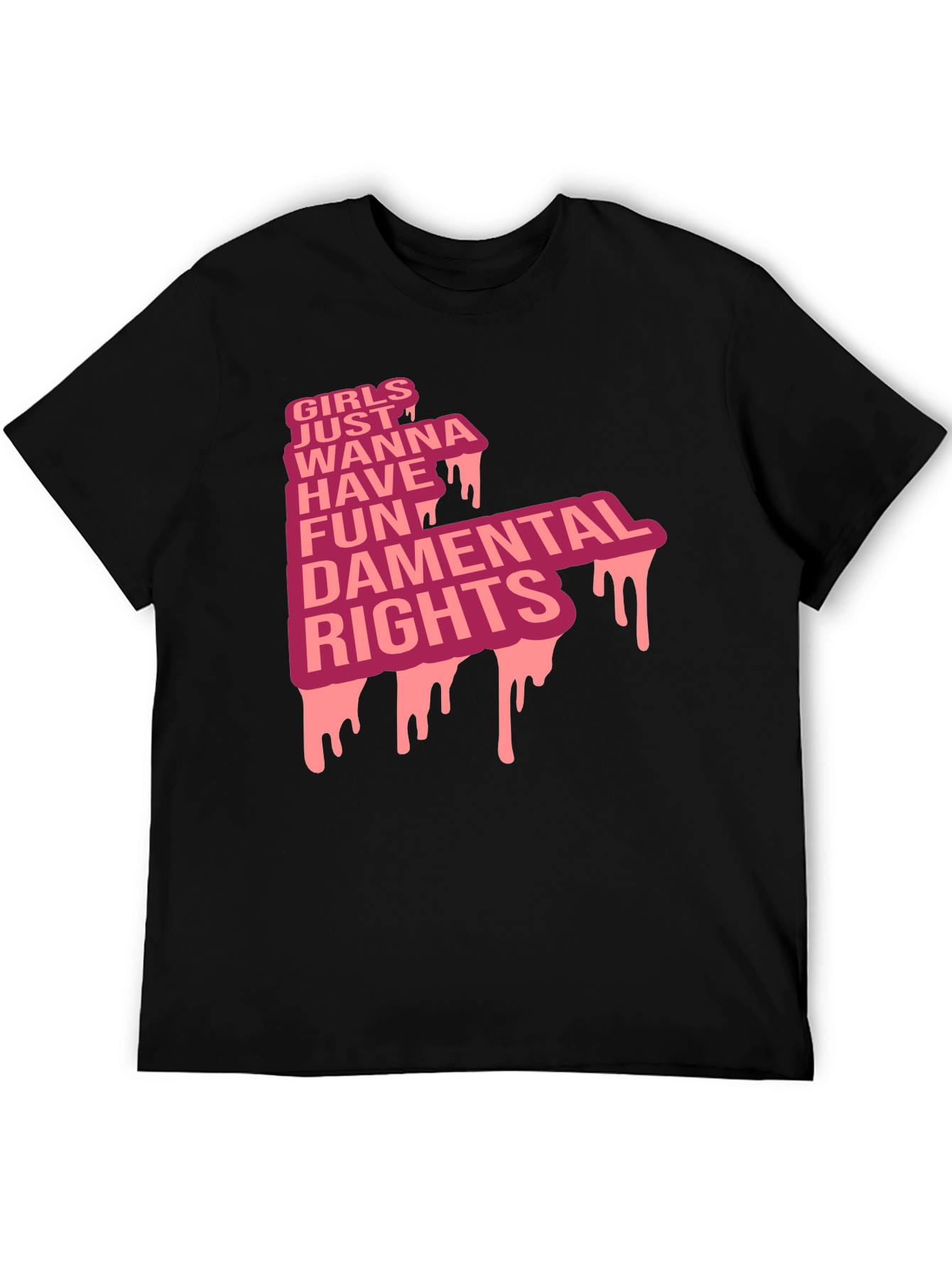 Girls Just Wanna Have Fundamental Rights T-Shirt