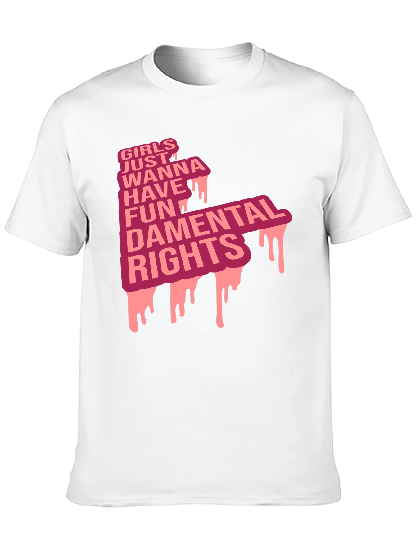 Girls Just Wanna Have Fundamental Rights T-Shirt