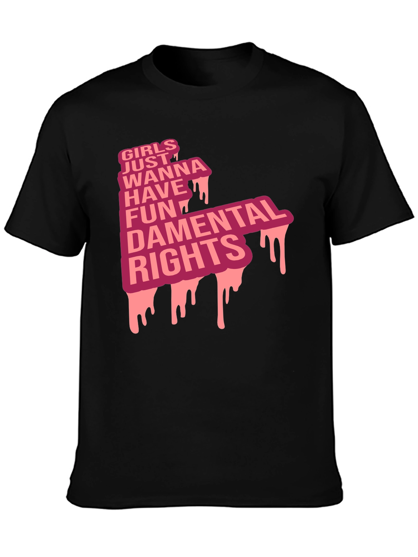Girls Just Wanna Have Fundamental Rights T-Shirt
