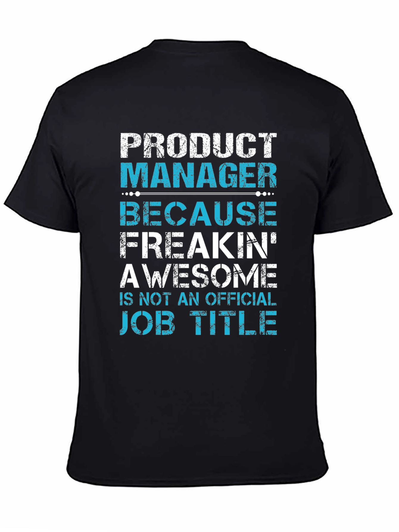 Product Manager Funny T-Shirt