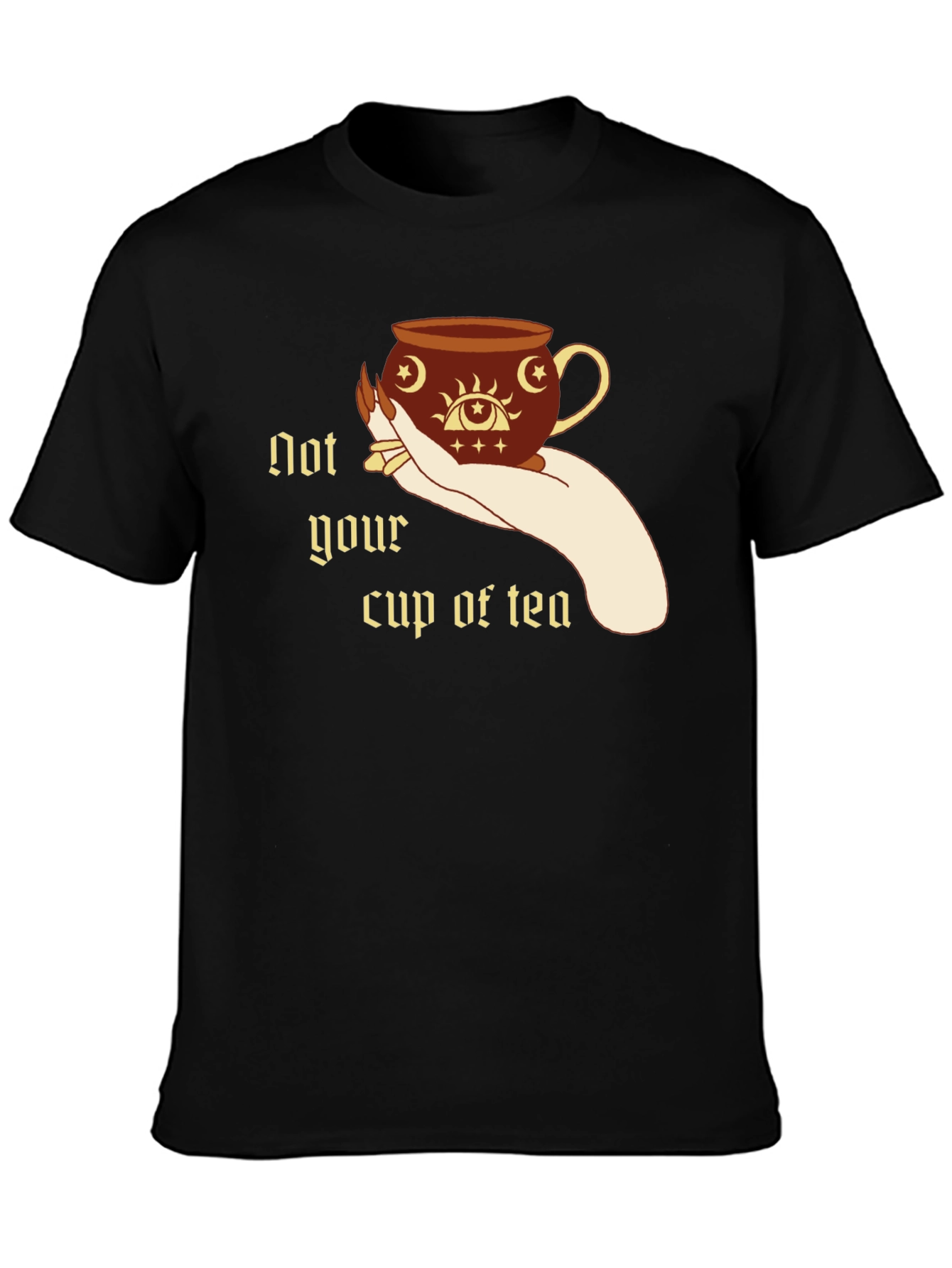 Not Your Cup of Tea Graphic T-Shirt