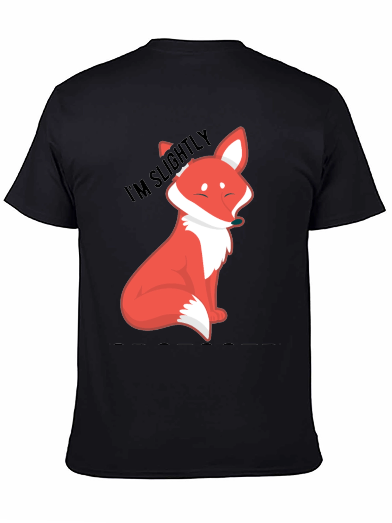 Im Slightly Fox T-Shirt