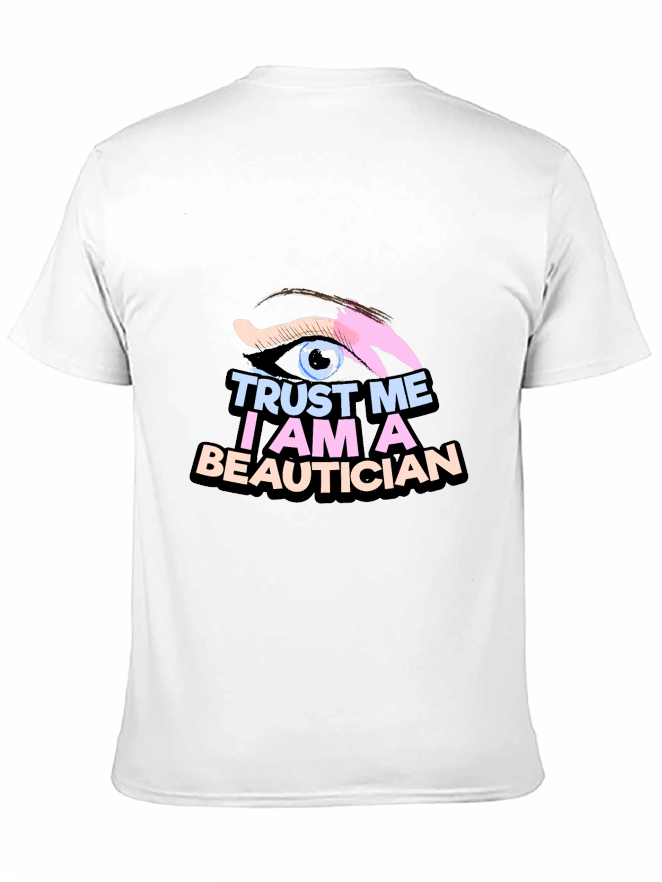 Trust Me Im A Beautician Black T-Shirt