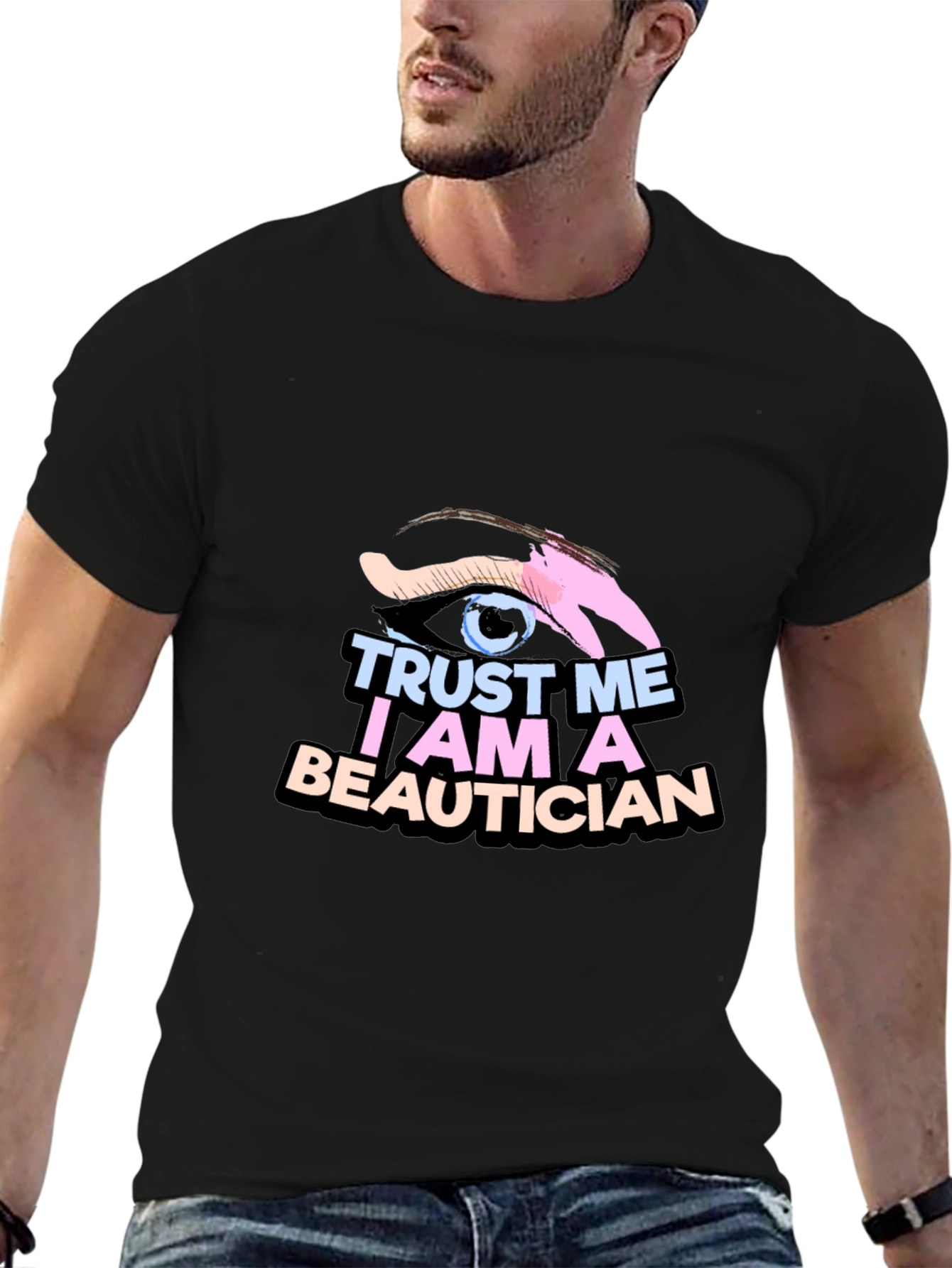 Trust Me Im A Beautician Black T-Shirt