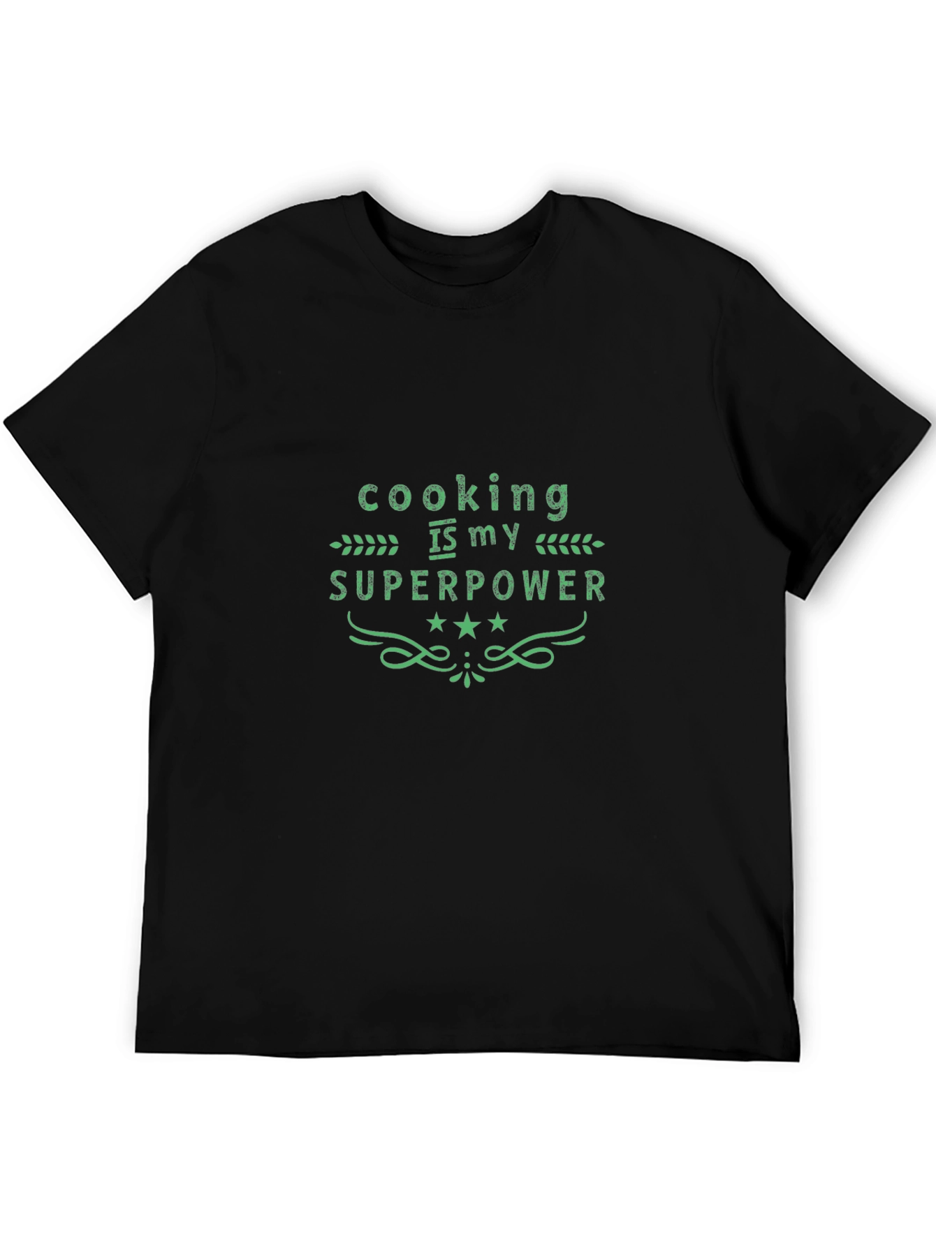 Cooking is my Superpower Black T-Shirt