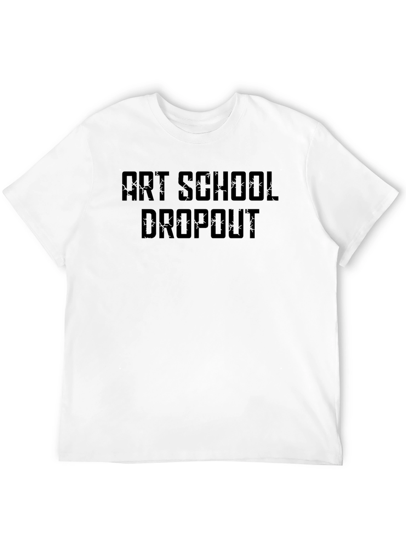Art School Dropout Graphic T-Shirt