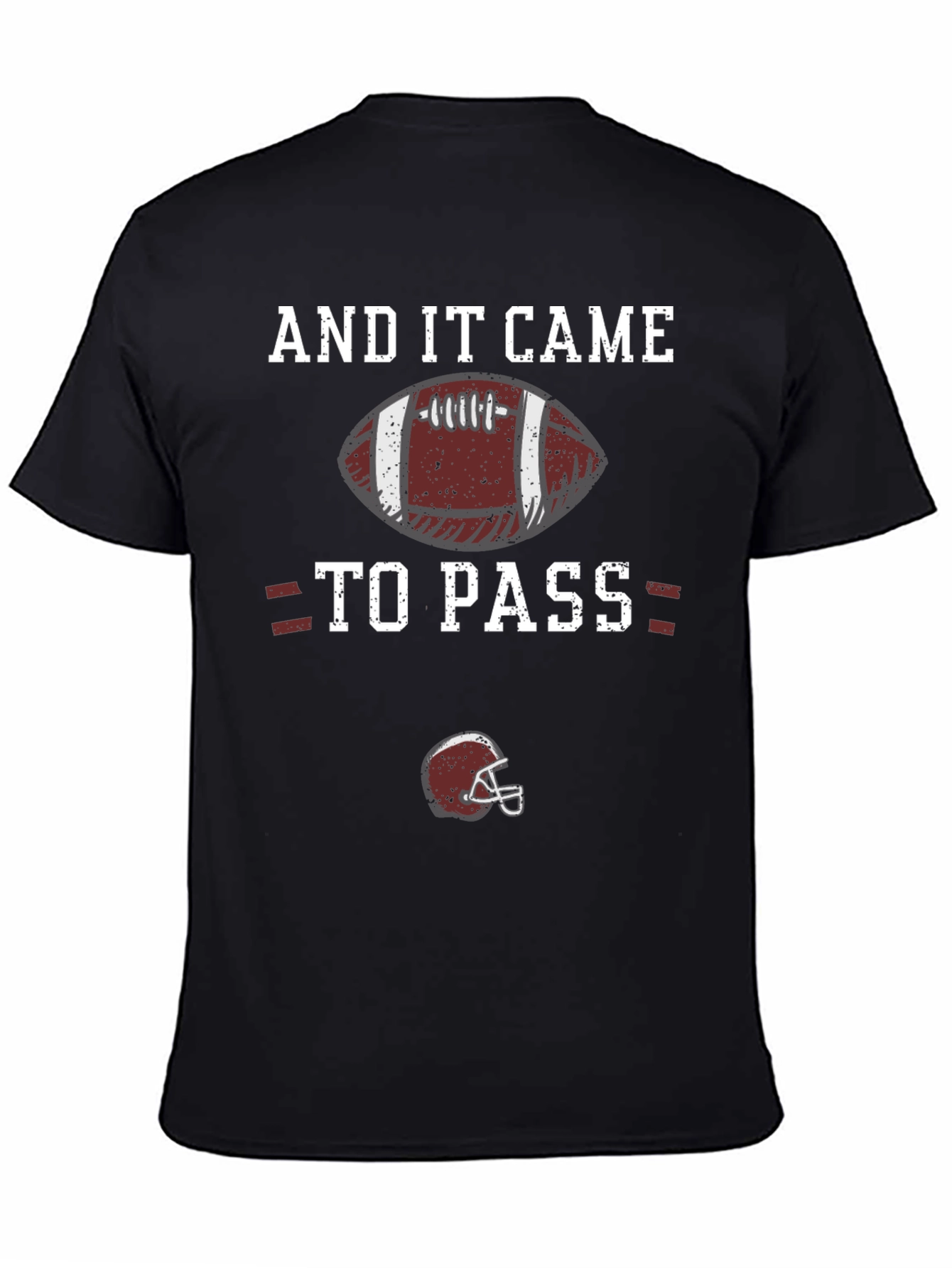 And It Came To Pass Football T-Shirt