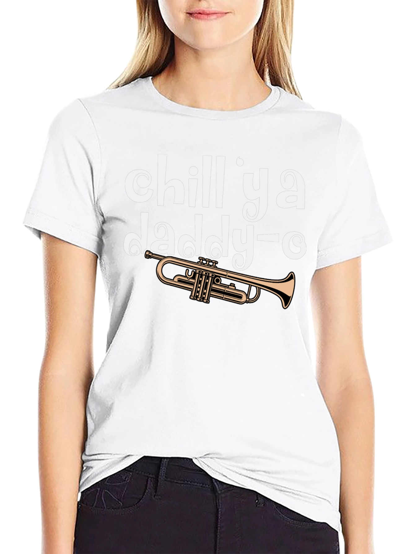 Chill Ya Daddy-O Trumpet Graphic T-Shirt