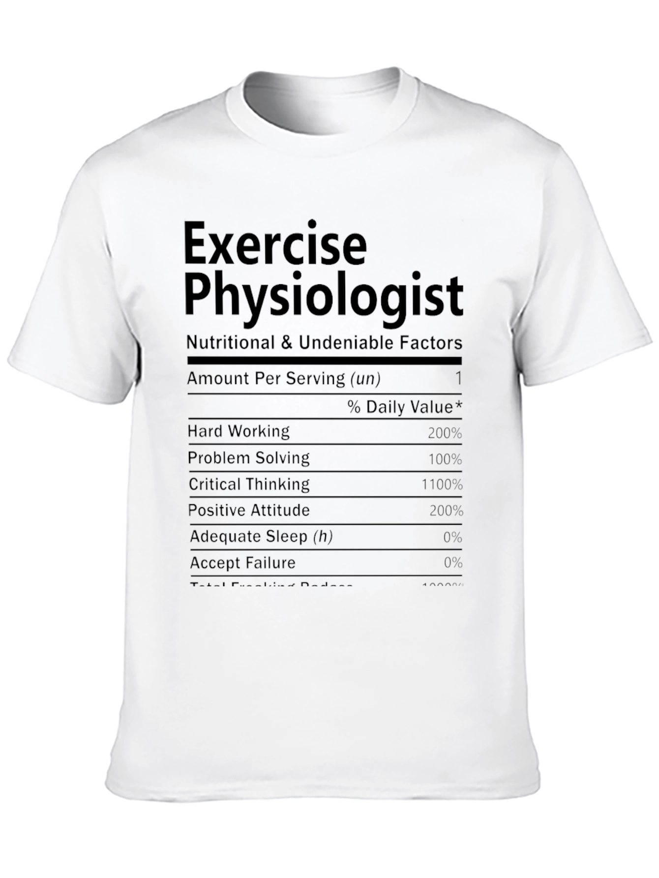 Exercise Physiologist Nutrition Facts T-Shirt