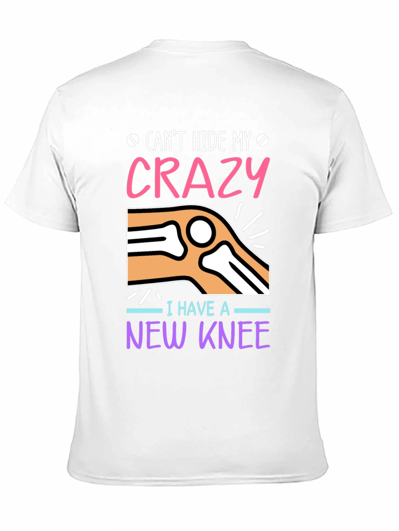 Crazy New Knee T-Shirt - Funny Recovery Tee