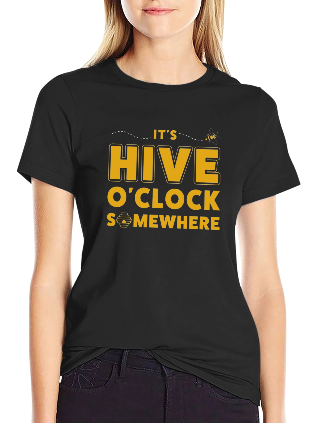 Its Hive OClock Somewhere T-Shirt