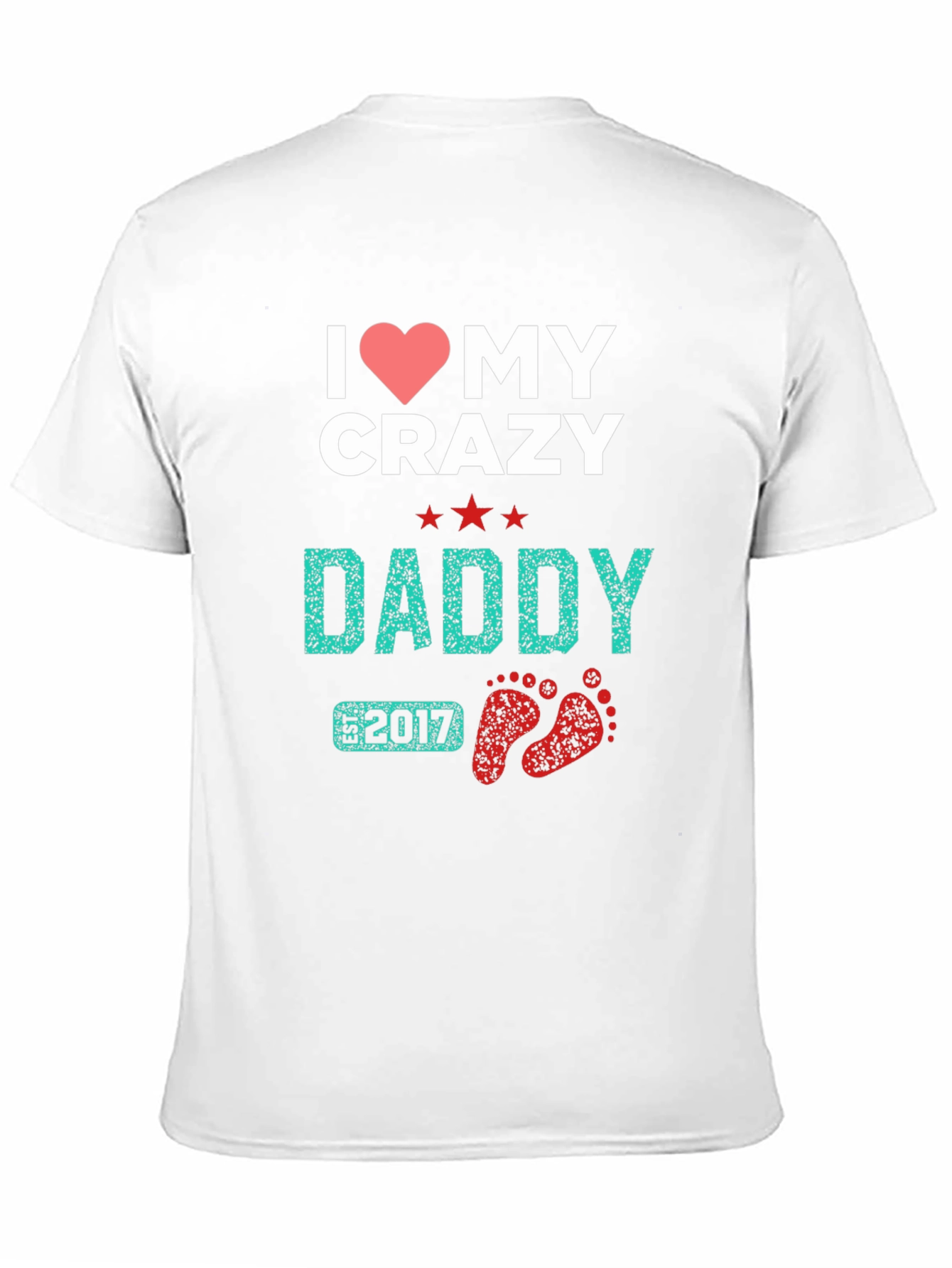 I Heart My Crazy Daddy 2017 Black T-Shirt