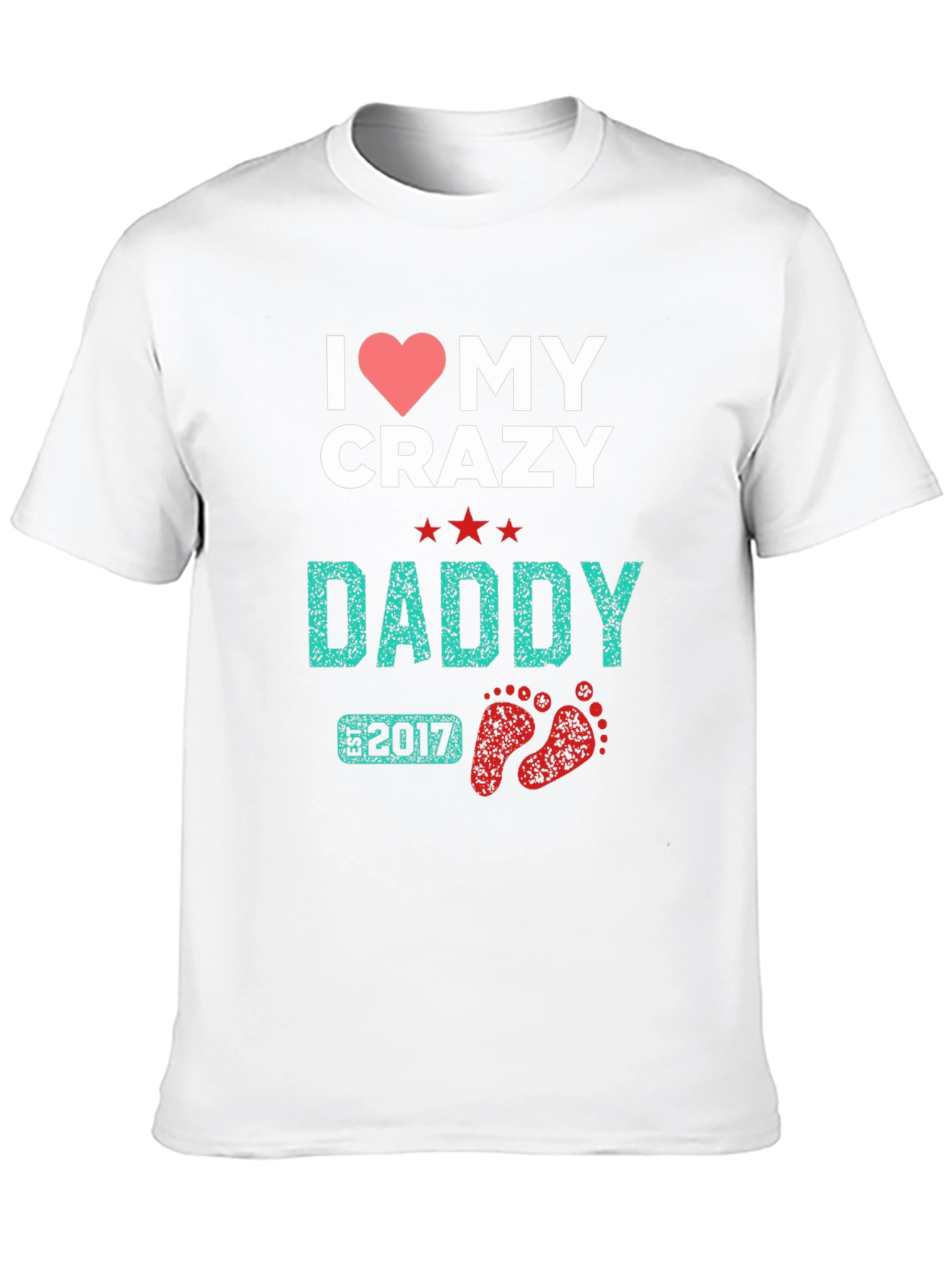I Heart My Crazy Daddy 2017 Black T-Shirt