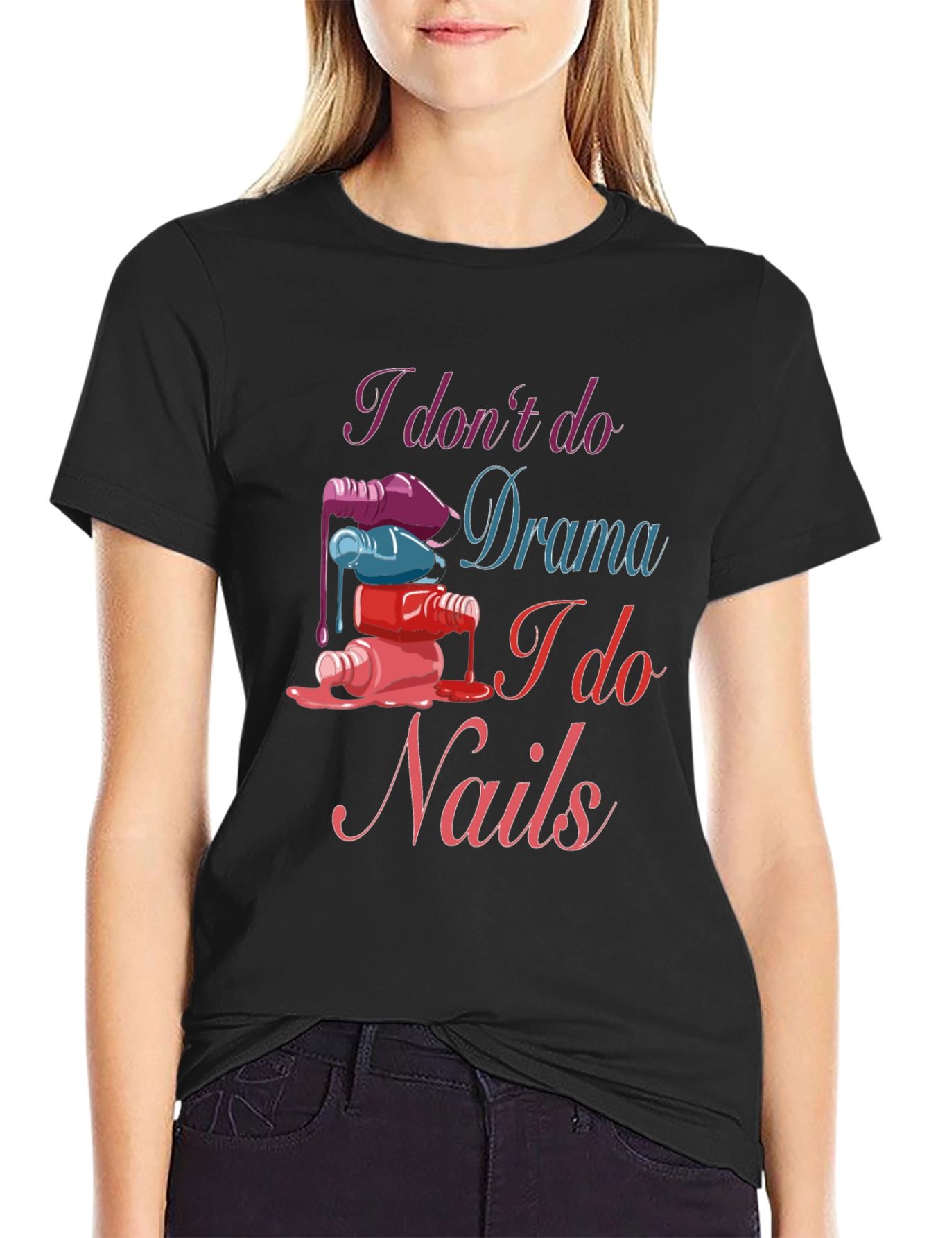 Nail Technician T-Shirt - Drama Free Zone