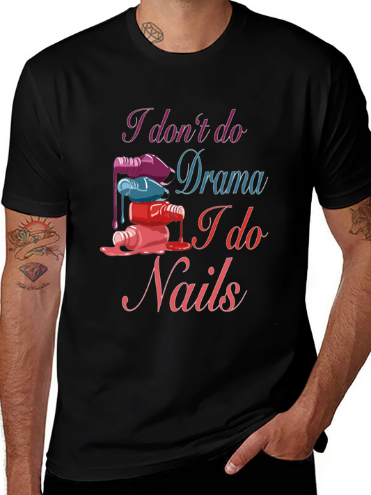 Nail Technician T-Shirt - Drama Free Zone