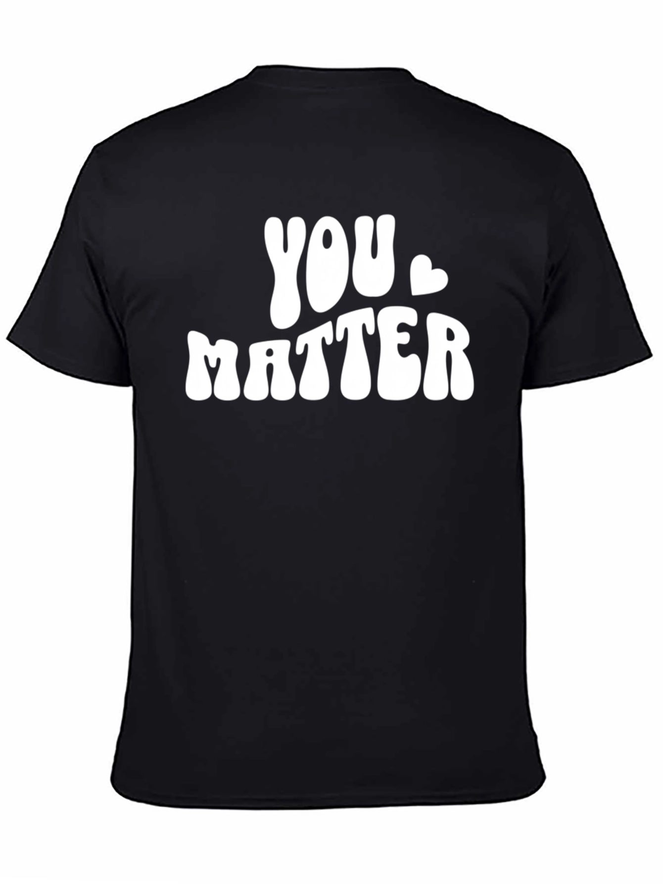 You Matter Graphic Tee - Comfort Fit Cotton