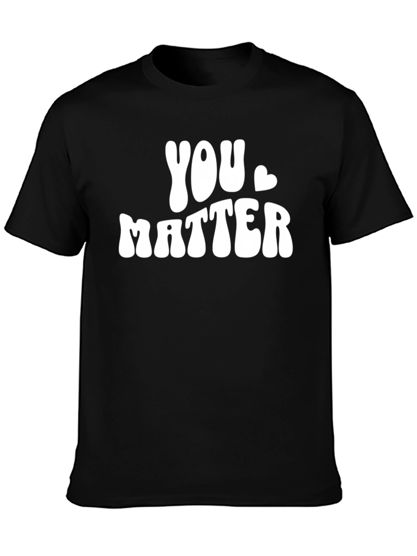 You Matter Graphic Tee - Comfort Fit Cotton
